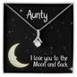 Aunty Necklace Jewelry Gift - Love You To The Moon