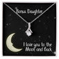 Bonus Daughter Necklace Jewelry Gift - Love You To The Moon