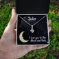 Sister Necklace Jewelry Gift - Love You To The Moon