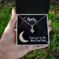 Aunty Necklace Jewelry Gift - Love You To The Moon