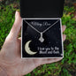 Personalized Necklace Jewelry Gift - Love You To The Moon - Customize the Name