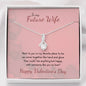 To My Future Wife - Alluring Beauty Necklace - Valentines - someone like you