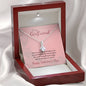 To My Girlfriend - Alluring Beauty Necklace - Valentines - someone like you