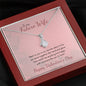 To My Future Wife - Alluring Beauty Necklace - Valentines - someone like you