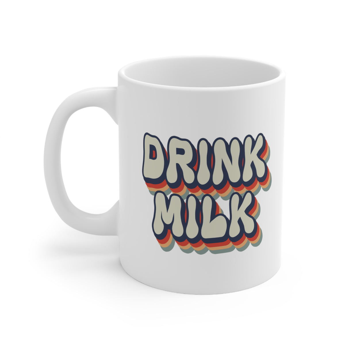 Funny Coffee Mug Gift For Milk Lovers - Drink Milk - Birthday Present - Christmas Gift