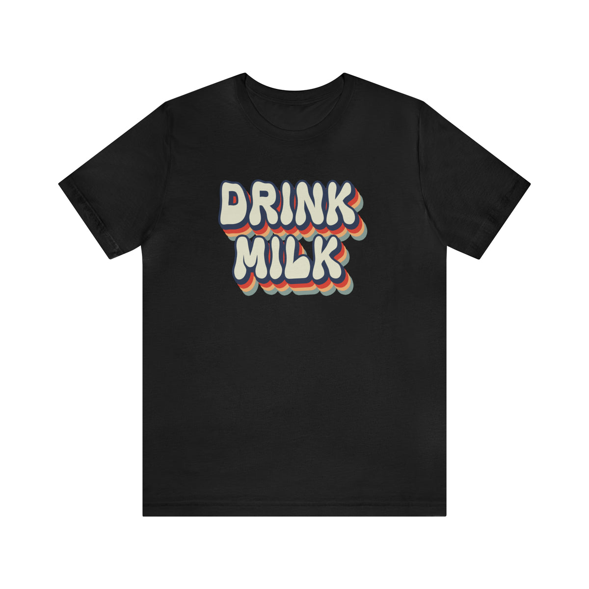 Funny Shirt For Milk Lovers - Drink Milk - Vintage - Retro - Birthday Present - Christmas Gift - Tee