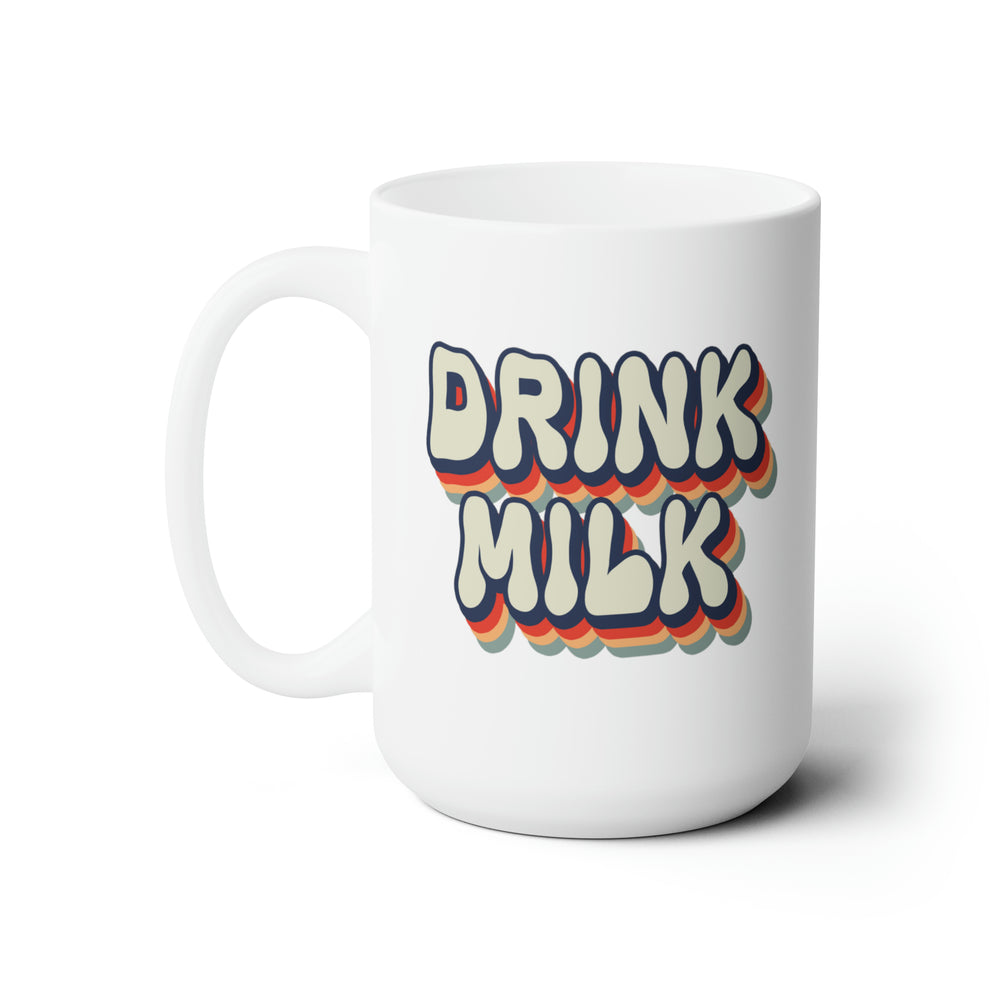 Funny Coffee Mug For Milk Lovers - Birthday Present - Christmas Gift - Ceramic 15oz