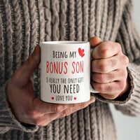 Load image into Gallery viewer, Bonus Son Mug - Only Gift Red Heart - Funny White 11 oz Mug
