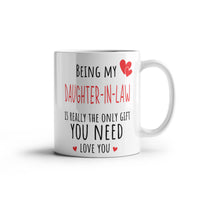 Load image into Gallery viewer, Daughter-In-Law Mug - Only Gift Red Heart - Funny White 11 oz Mug

