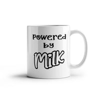 Load image into Gallery viewer, Milk Lover Mug - Funny Mug - Powered By - White 11oz Mug
