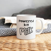 Load image into Gallery viewer, Milk Lover Mug - Funny Mug - Powered By - White 11oz Mug
