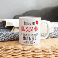 Load image into Gallery viewer, Husband Mug - Only Gift Red Heart - Funny White 11 oz Mug
