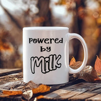 Load image into Gallery viewer, Milk Lover Mug - Funny Mug - Powered By - White 11oz Mug
