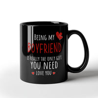 Load image into Gallery viewer, Boyfriend Mug - Only Gift Red Heart - Funny Black 11oz Mug
