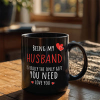 Load image into Gallery viewer, Husband Mug - Only Gift Red Heart - Funny Black 11oz Mug
