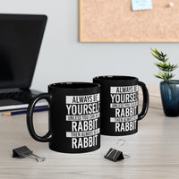 Load image into Gallery viewer, Funny Black Coffee Mug for Rabbit Lovers - Birthday Present - Christmas Gift
