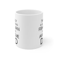 Load image into Gallery viewer, Fisherman Coffee Mug for Awesome Dads - Fathers Day Gift for Anglers
