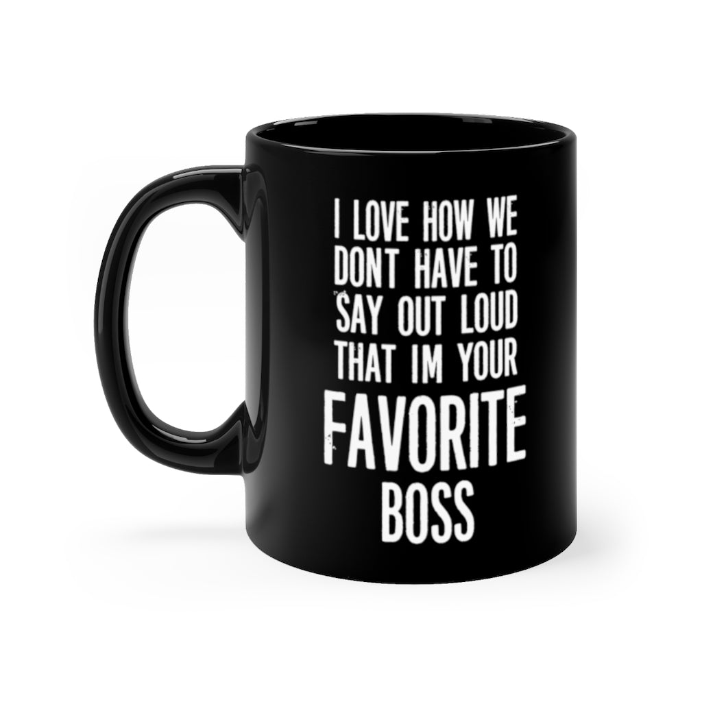 Funny Black Coffee Mug Gift For Your Boss - Birthday Present or Christmas Gift