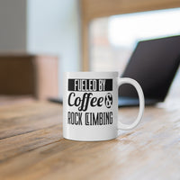 Load image into Gallery viewer, Funny Coffee Mug For Rock Climbing Lovers - Birthday Present - Christmas Gift
