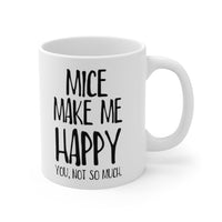 Load image into Gallery viewer, Funny Mug For Mouse Lovers - Birthday Present - Christmas Gift
