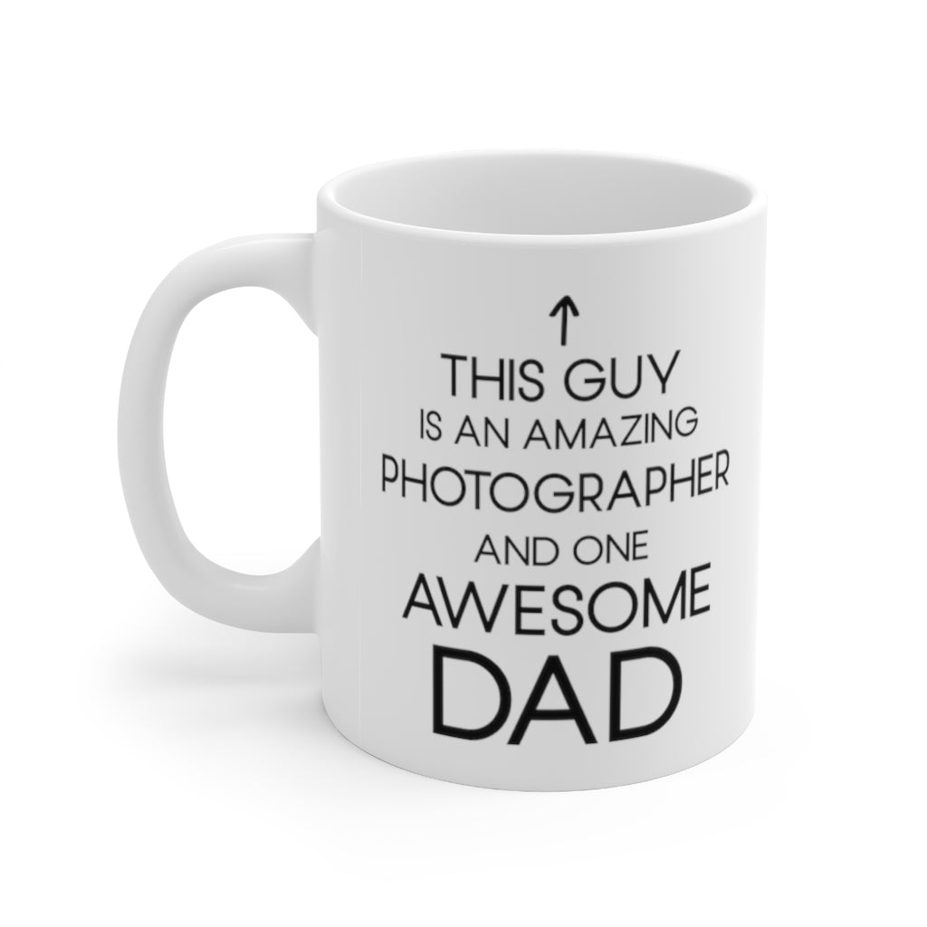 Photographer Coffee Mug for Awesome Dads - Fathers Day Gift for Photographers