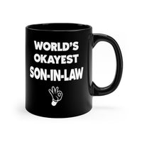 Load image into Gallery viewer, Funny Black Coffee Mug for your Son-in-Law - Birthday Present - Christmas Gift
