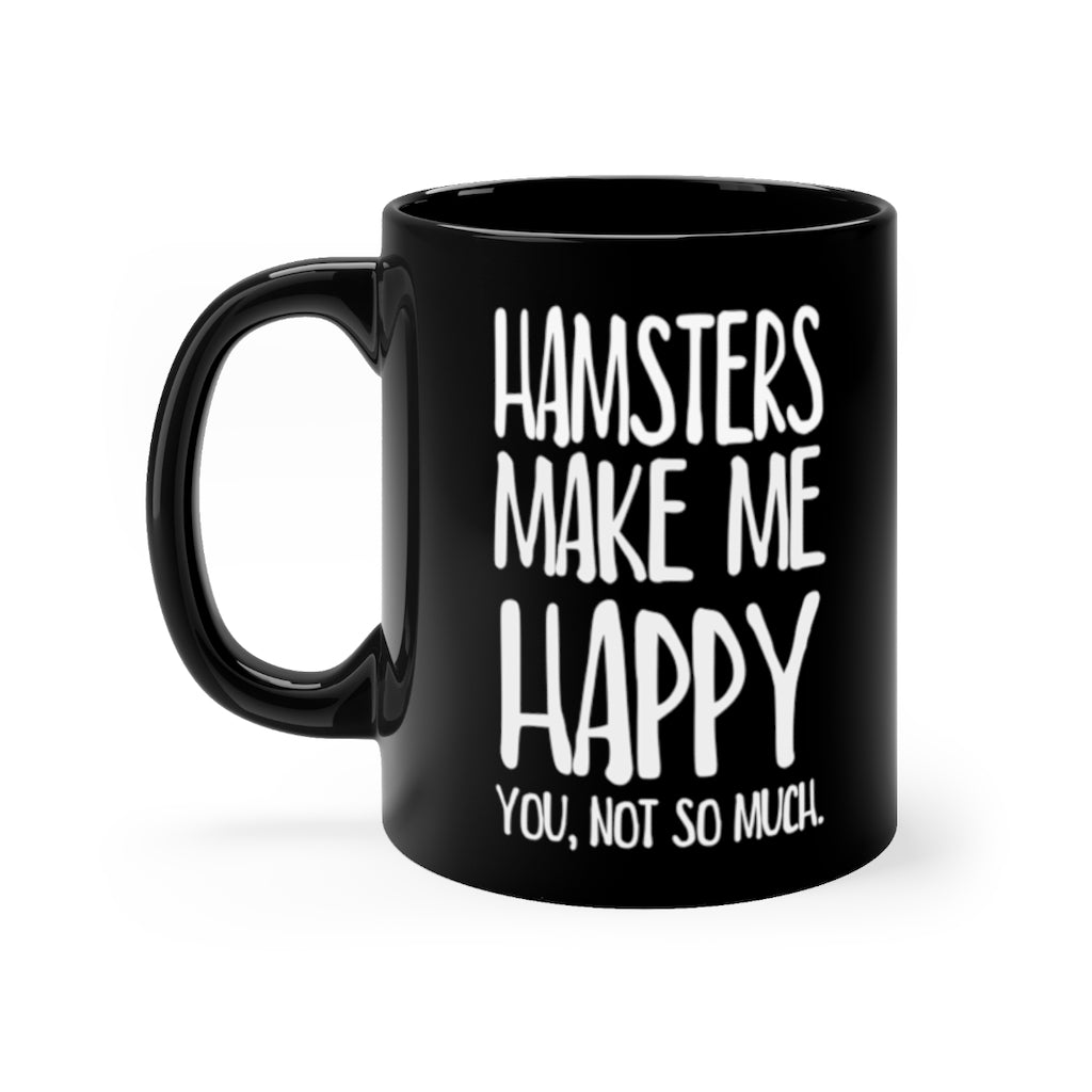 Funny Black Coffee Mug for Hamster Lovers - Birthday Present - Christmas Gift