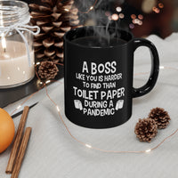 Load image into Gallery viewer, Funny Black Coffee Mug Gift For Your Boss - Birthday Present or Christmas Gift
