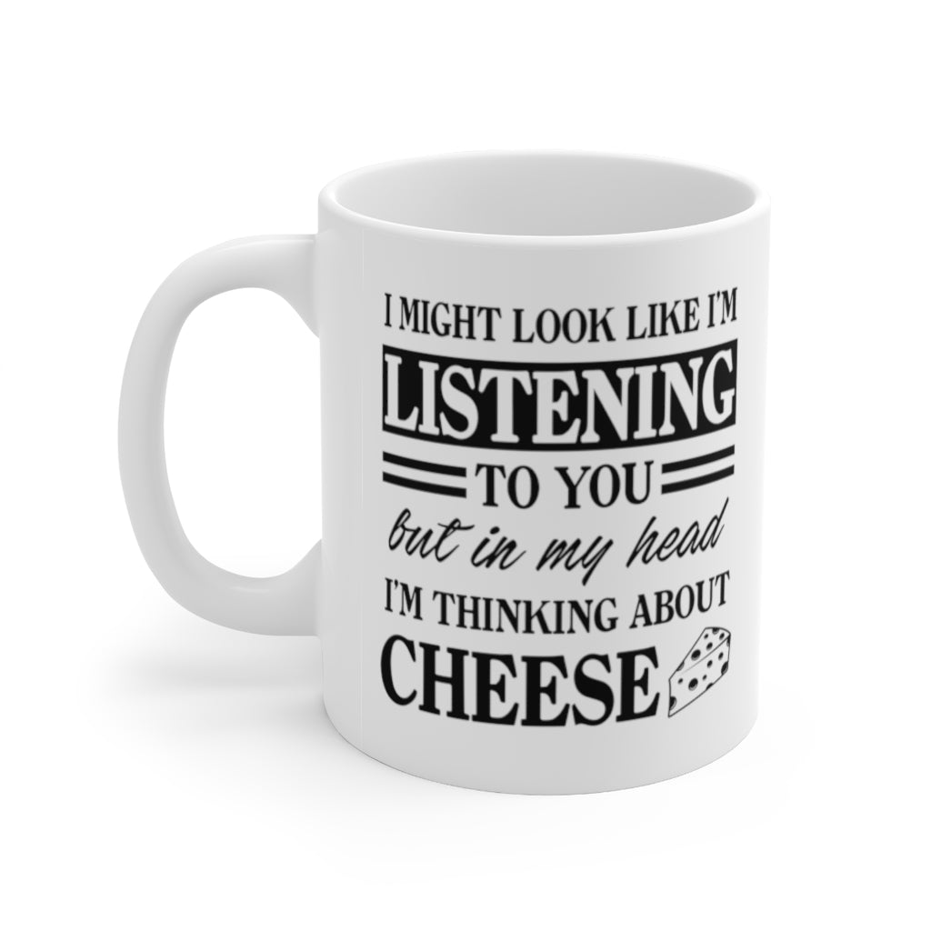 Funny Mug For Cheese Lovers - Birthday Present - Christmas Gift