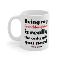 Load image into Gallery viewer, Funny Coffee Mug For Your Granddaughter - Christmas Gift - Birthday Gift
