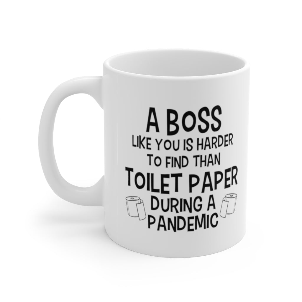 Funny Mug For Your Boss - Birthday Present or Christmas Gift