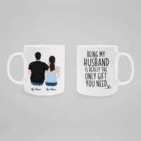 Load image into Gallery viewer, Personalized White Mug - Only Gift You Need - Husband
