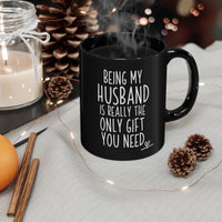 Load image into Gallery viewer, Funny Black Coffee Mug for Your Husband - Birthday Present - Christmas Gift
