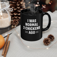 Load image into Gallery viewer, Funny Black Coffee Mug for Chicken Lovers - Birthday Present - Christmas Gift
