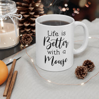 Load image into Gallery viewer, Funny Mug For Mouse Lovers - Birthday Present - Christmas Gift
