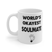Load image into Gallery viewer, Funny Mug For Soul Mates - Birthday Present - Christmas Gift
