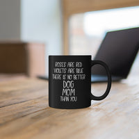 Load image into Gallery viewer, Funny Black Coffee Mug for Dog Moms - Birthday Present - Christmas Gift
