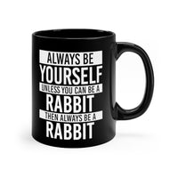 Load image into Gallery viewer, Funny Black Coffee Mug for Rabbit Lovers - Birthday Present - Christmas Gift

