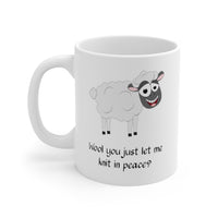 Load image into Gallery viewer, Funny Coffee Mug for Knitting Lovers - Wool you just let me knit in peace? - Birthday Present - Christmas Gift
