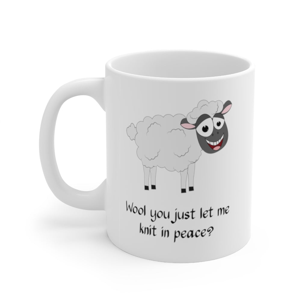 Funny Coffee Mug for Knitting Lovers - Wool you just let me knit in peace? - Birthday Present - Christmas Gift
