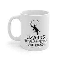 Load image into Gallery viewer, Funny Mug For Lizard Lovers - Birthday Present - Christmas Gift
