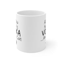 Load image into Gallery viewer, Funny Cat Mug For Vodka Lovers - Birthday Present - Christmas Gift
