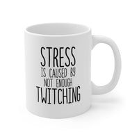 Load image into Gallery viewer, Funny Mug For Twitching Lovers - Birthday Present - Christmas Gift
