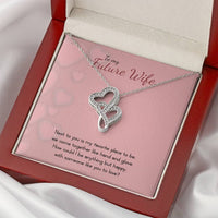 Load image into Gallery viewer, To My Future Wife - Double Hearts Necklace - Valentines - someone like you
