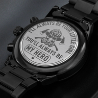 Load image into Gallery viewer, Engraved Black Chronograph Watch - I&#39;ll always be your little girl - Gift for Firefighter Dad
