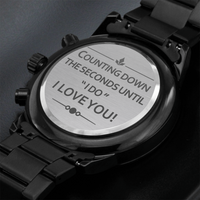 Load image into Gallery viewer, Engraved Black Chronograph Watch - Counting Down the Seconds - Gift for Fiancé
