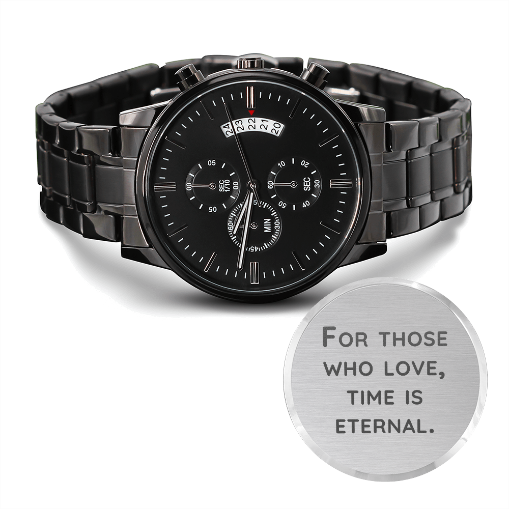 Engraved Black Chronograph Watch - For Those That Love - Gift for Men