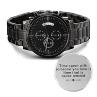 Load image into Gallery viewer, Engraved Black Chronograph Watch - Time spent with Someone - Gift for Men
