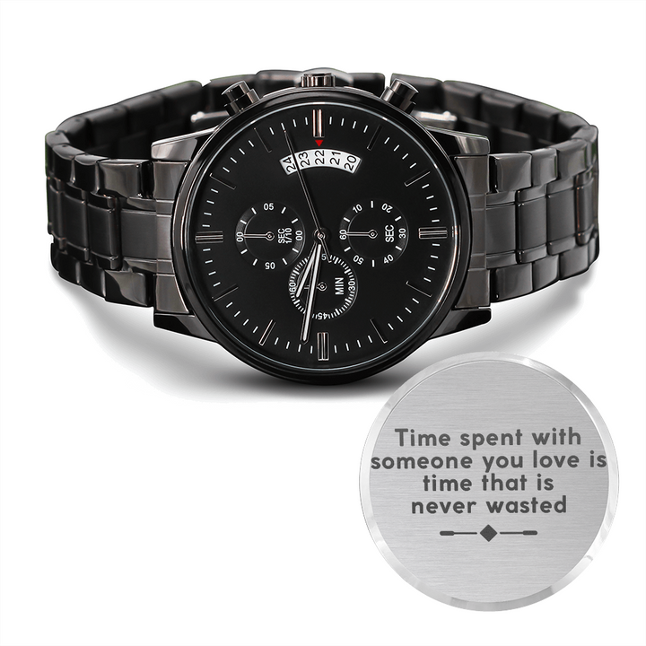 Engraved Black Chronograph Watch - Time Spent with Someone - Gift for Men Standard Box