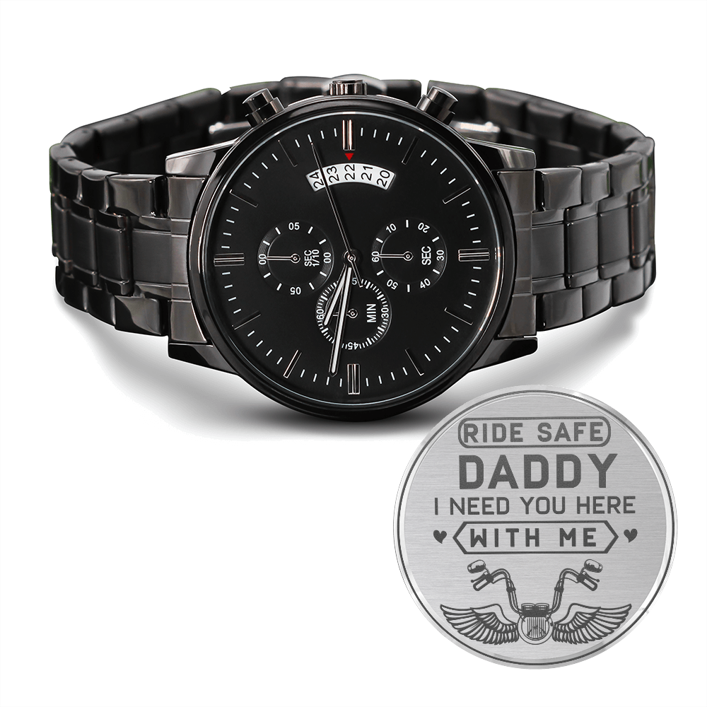 Engraved Black Chronograph Watch - Ride Safe Daddy - Gift for Biker Dads